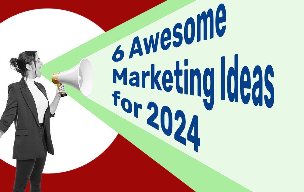 Young Woman Shouting 6 Awesome Marketing Ideas For 2024